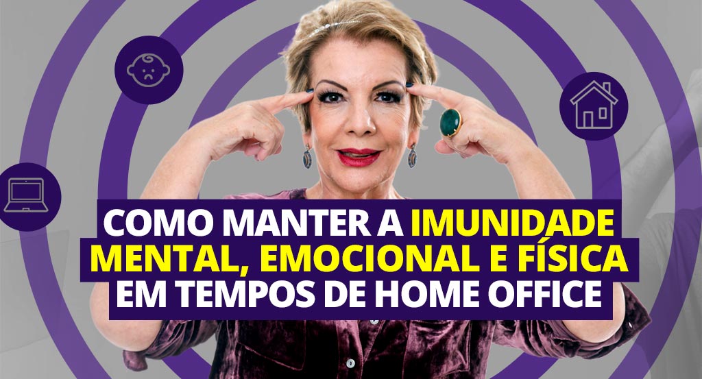 como-construir-imunidade-mental-emocional-fisica