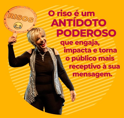 Workshop Como Colocar Mais Humor nas suas Palestras 4 riso antidoto poderoso leila navarro