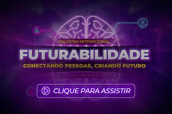 Vídeo da Palestra Motivacional Futurabilidade