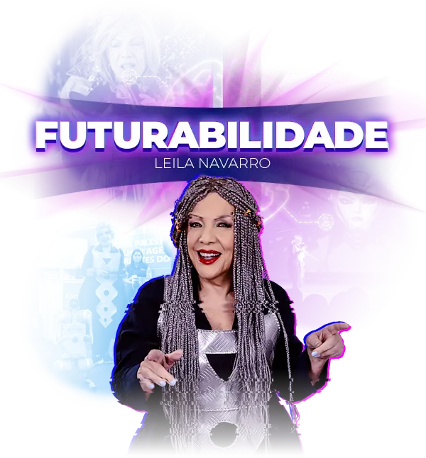 Futurabilidade com Leila Navarro 2026 2 Leila Futurabilidade 2026