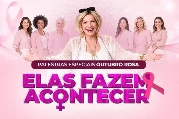 Palestra elas fazem acontecer outubro rosa