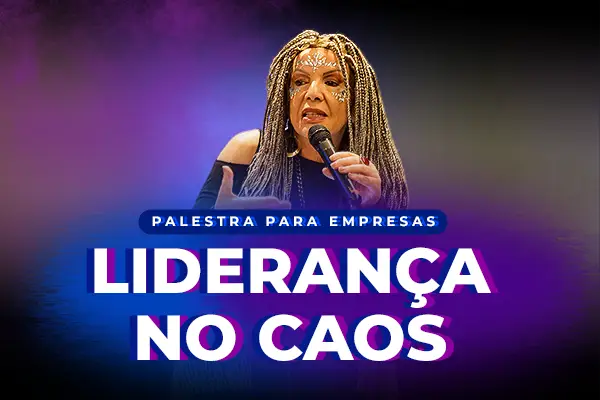palestra Liderança no Caos Leila Navarro